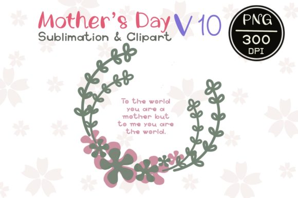 Mother's Day V10: Premium Graphics & Illustrations