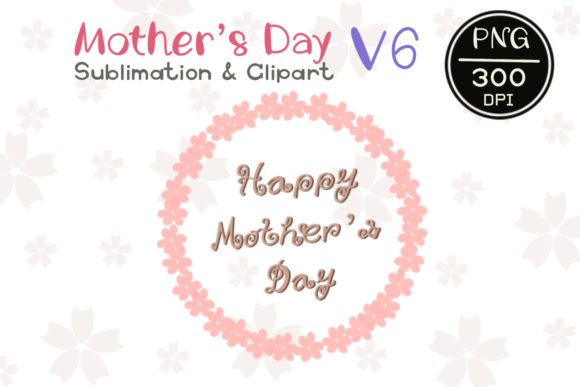 Mother's Day V6 Clipart: Graphics & Illustrations